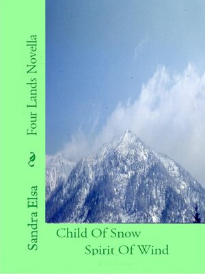 cover image of Child of Snow, Spirit of Wind